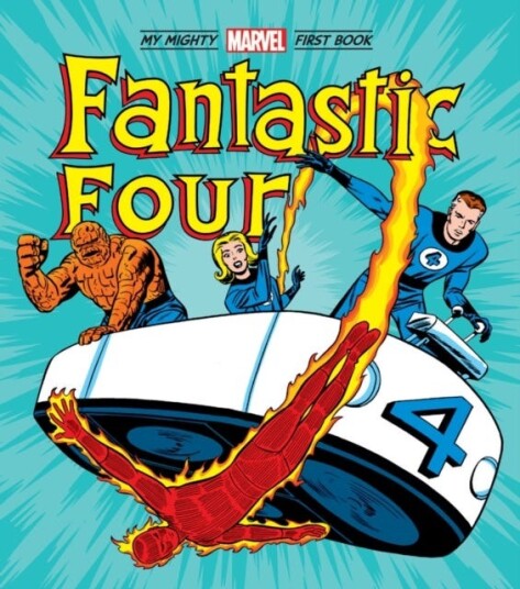 Fantastic Four: My Mighty Marvel First Book Fantastic Four: My Mighty Marvel First Book