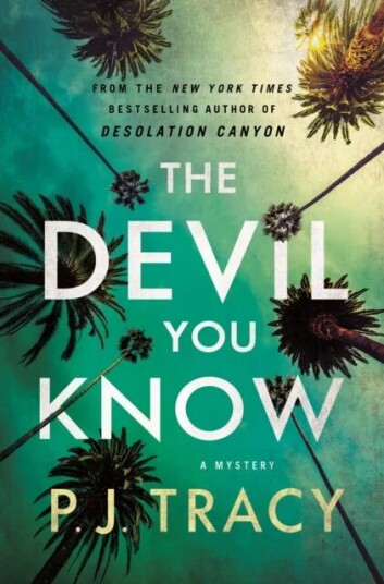The Devil You Know Av P. J. Tracy