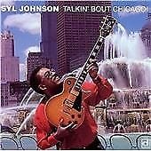 MediaTronixs Syl Johnson : Talkin’ Bout Chicago CD (1999) Pre-Owned
