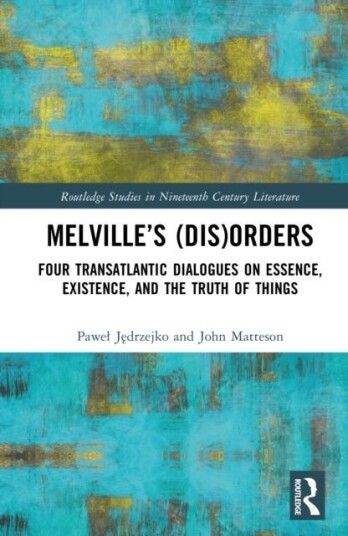 Melville’s DisOrders Melville’s DisOrders