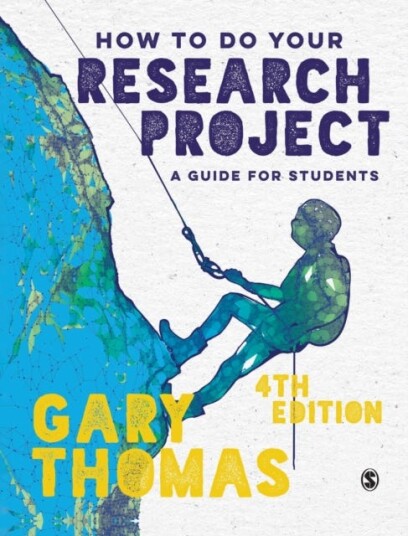 How to Do Your Research Project A Guide for Students