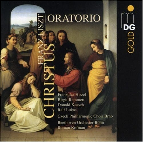 Birgit Remmert Christoph Anselm Noll Czech Philharmonic Chorus brno Donald Kaasch Franziska Hirzel Ralf Lukas Christus Oratorio CD