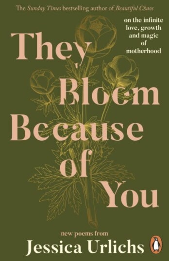 They Bloom Because of You  on the infinite love growth and magic of motherhood