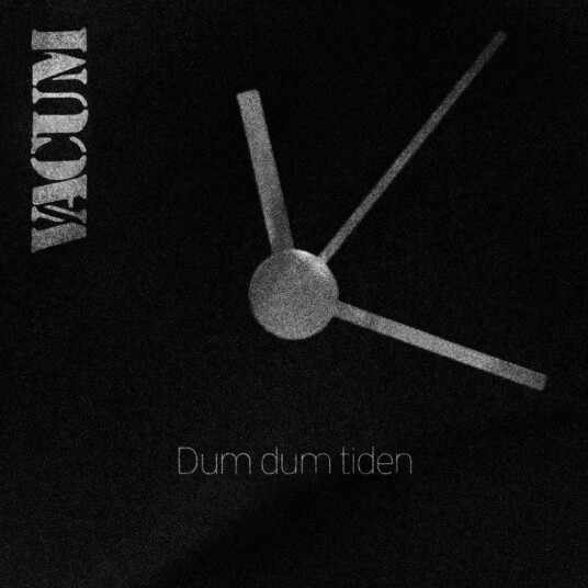 Vacum Dum Dum Tiden Vinyl