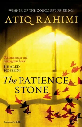 The Patience Stone Av Atiq Rahimi The Patience Stone Av Atiq Rahimi