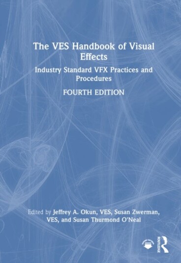 The VES Handbook of Visual Effects