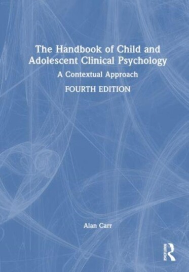 The Handbook of Child and Adolescent Clinical Psychology  A Contextual Approach