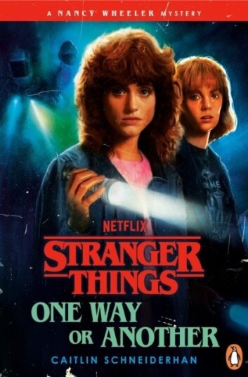 Stranger Things: One Way or Another Stranger Things: One Way or Another