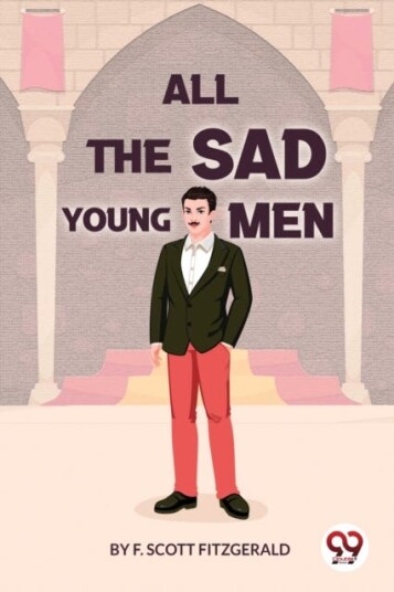 All the Sad Young Men All the Sad Young Men