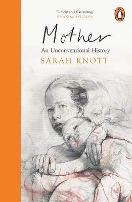 Mother  An Unconventional History