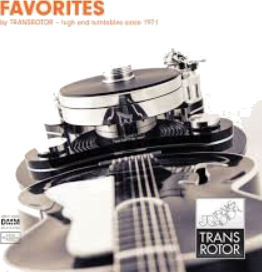 Transrotor: Favorites