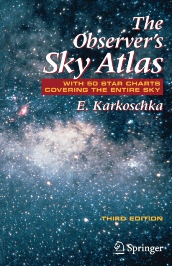 The Observer's Sky Atlas With 50 Star Charts Covering the Entire Sky