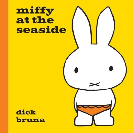 Miffy at the Seaside Miffy at the Seaside