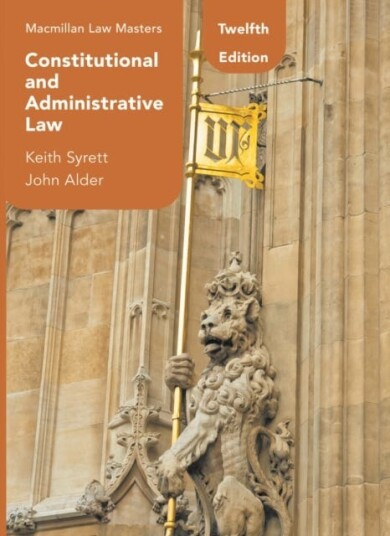 Constitutional And Administrative Law Av Keith Syrett, John Alder