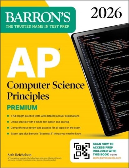 AP Computer Science Principles Premium 2026: Prep Book with 6 Practice Tests + Comprehensive Review + Online Practice AP Computer Science Principles Premium 2026: Prep Book with 6 Practice Tests + Comprehensive Review + Online Practice
