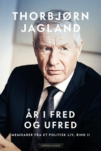 År I Fred Og Ufred Av Thorbjørn Jagland