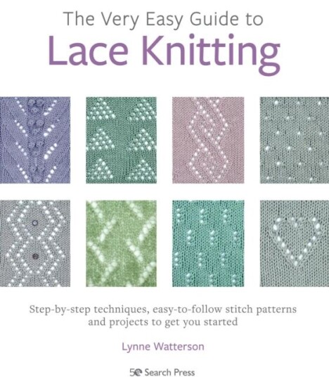 The Very Easy Guide To Lace Knitting Av Lynne Watterson