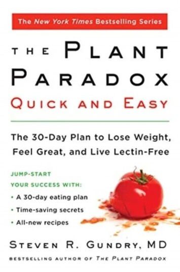 The Plant Paradox Quick And Easy Av Md Dr. Steven R Gundry