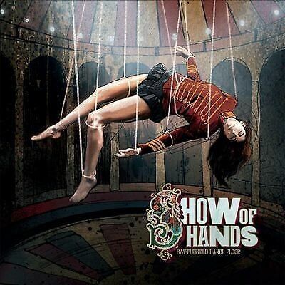 MediaTronixs Show Of Hands : Battlefield Dance Floor CD Pre-Owned