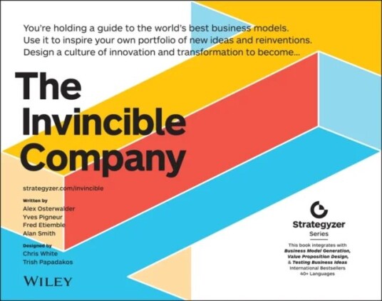 The Invincible Company Av Alexander Osterwalder, Yves Pigneur, Alan (Hbg Construction Ltd) Smith, Frederic Etiemble