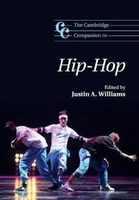 Williams Justin A. The Cambridge Companion to Hip-Hop