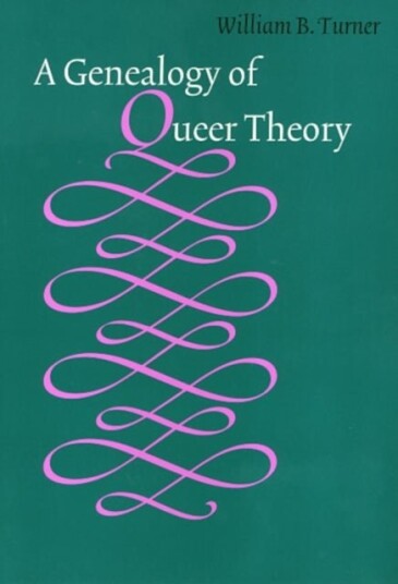 Genealogy of Queer Theory