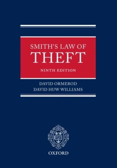 Smith'S Law Of Theft Av David ( Barrister Bencher Of Middle Temple Professor Of Criminal Justice Queen Mary College) Ormerod, David ( Barrister 1