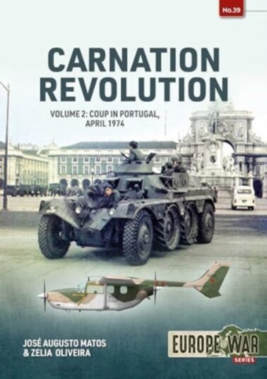 Carnation Revolution  Volume 2 Coup in Portugal, April 1974