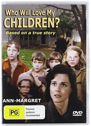 Who Will Love My Children DVD