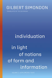 Individuation In Light Of Notions Of Form And Information Av Gilbert Simondon Individuation In Light Of Notions Of Form And Information Av Gilbert Simondon