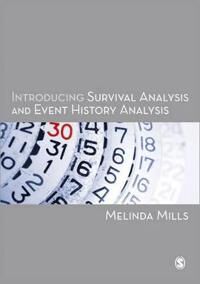 Introducing Survival And Event History Analysis Av Melinda Mills