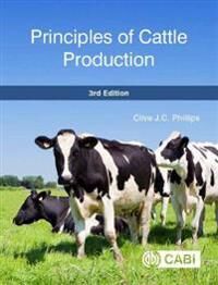 Principles Of Cattle Production Av Clive (Formerly Foundation Professor Of Animal Welfare Curtin University Sustainable Policy (Cusp) Institute Austra Principles Of Cattle Production Av Clive (Formerly Foundation Professor Of Animal Welfare Curtin University Sustainable Policy (Cusp) Institute Austra