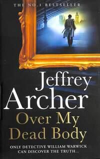 Archer Jeffrey Over My Dead Body