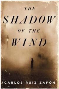 Zafon Carlos Ruiz The Shadow of the Wind