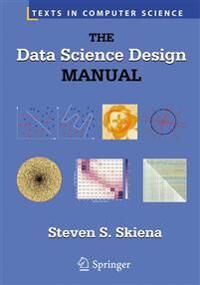 The Data Science Design Manual Av Professor Steven S. Skiena