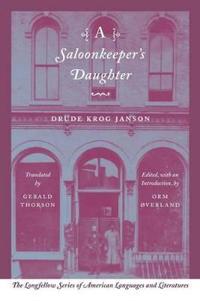Janson Drude Krog A Saloonkeeper's Daughter