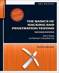 The Basics Of Hacking And Penetration Testing Av Patrick (Assistant Professor Of Information Assurance Engebretson, Senior Penetration Tester For Secu