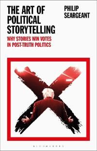 The Art Of Political Storytelling Av Dr Philip (The Open University Uk) Seargeant