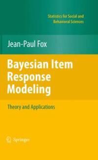 Bayesian Item Response Modeling Av Jean-Paul Fox