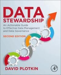 Data Stewardship Av David (Advisory Consultant Emc2 Working In Enterprise Information Management) Plotkin