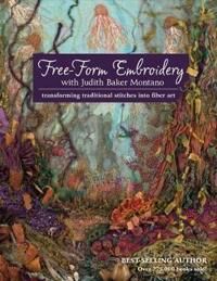 Free-Form Embroidery With Judith Baker Montano Av Judith Montano