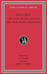 The War With Catiline. The War With Jugurtha Av Sallust The War With Catiline. The War With Jugurtha Av Sallust