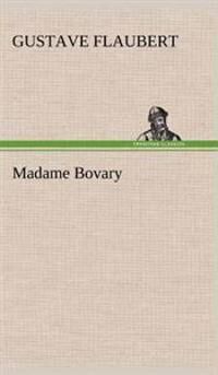 Flaubert Gustave Madame Bovary
