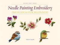 Needle Painting Embroidery Av Trish Burr Needle Painting Embroidery Av Trish Burr
