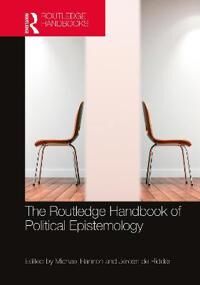 Hannon Michael The Routledge Handbook of Political Epistemology