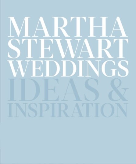 Martha Stewart Weddings Av Editors Of Martha Stewart Weddings