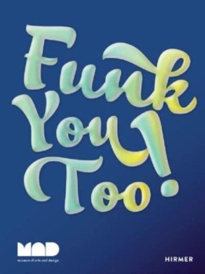 Funk You Too! Humor And Irreverence In Ceramic Sculpture