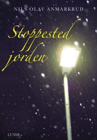 Stoppested jorden, Veldig pen bok / som ny Stoppested jorden, Veldig pen bok / som ny