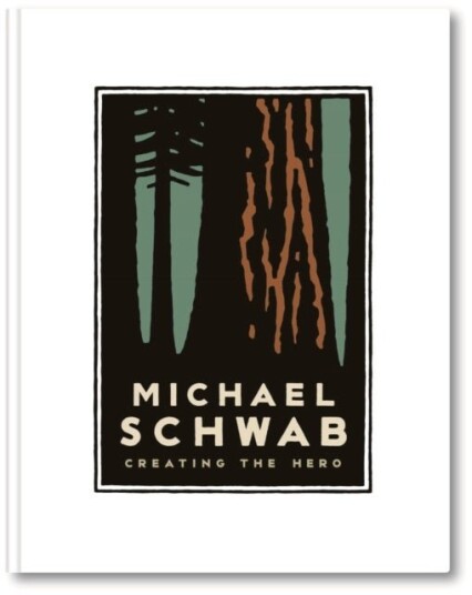 Michael Schwab Creating the Hero