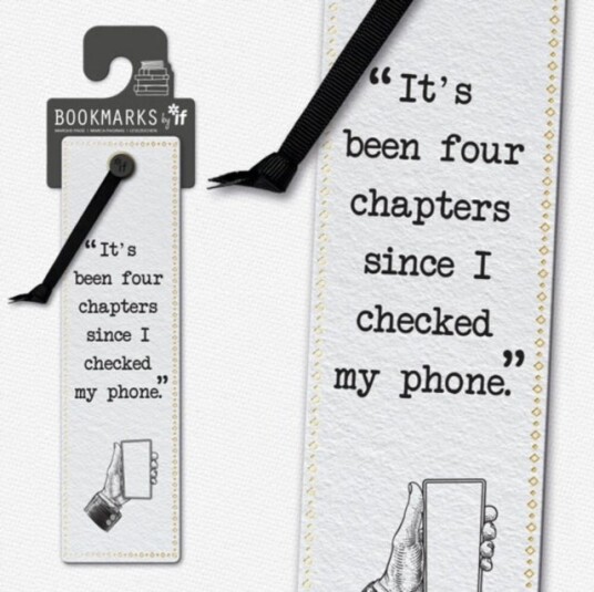 Literary Bookmarks   Checked My Phone